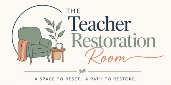 The Teacher Restoration Room